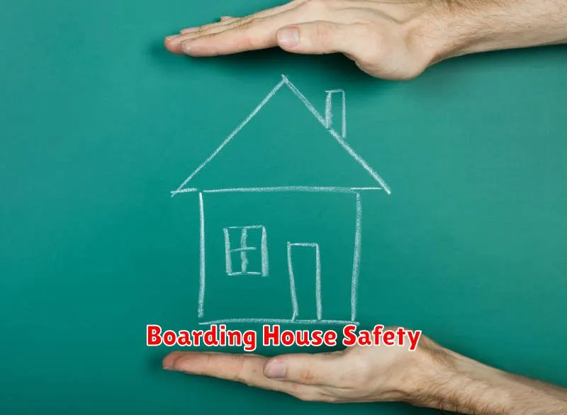 Boarding House Safety