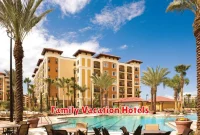 Family Vacation Hotels