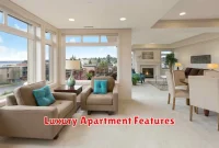 Luxury Apartment Features