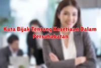 Kata Bijak Tentang Kesetiaan Dalam Persahabatan