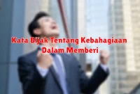 Kata Bijak Tentang Kebahagiaan Dalam Memberi