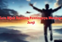 Kata Bijak Tentang Pentingnya Menjaga Janji