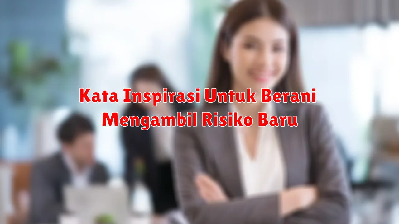 Kata Inspirasi Untuk Menghadapi Masa Sulit