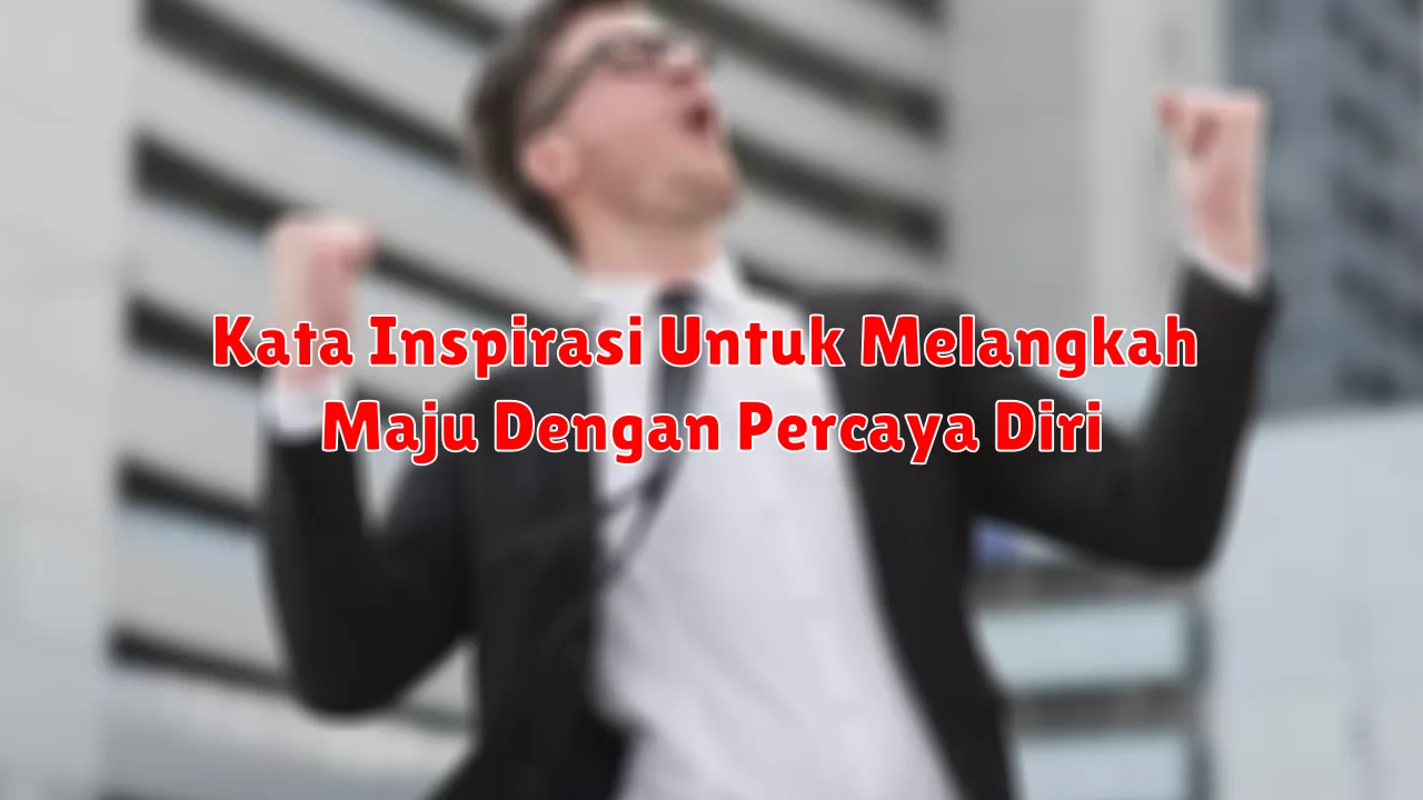 Kata Inspirasi Untuk Menjadi Lebih Produktif