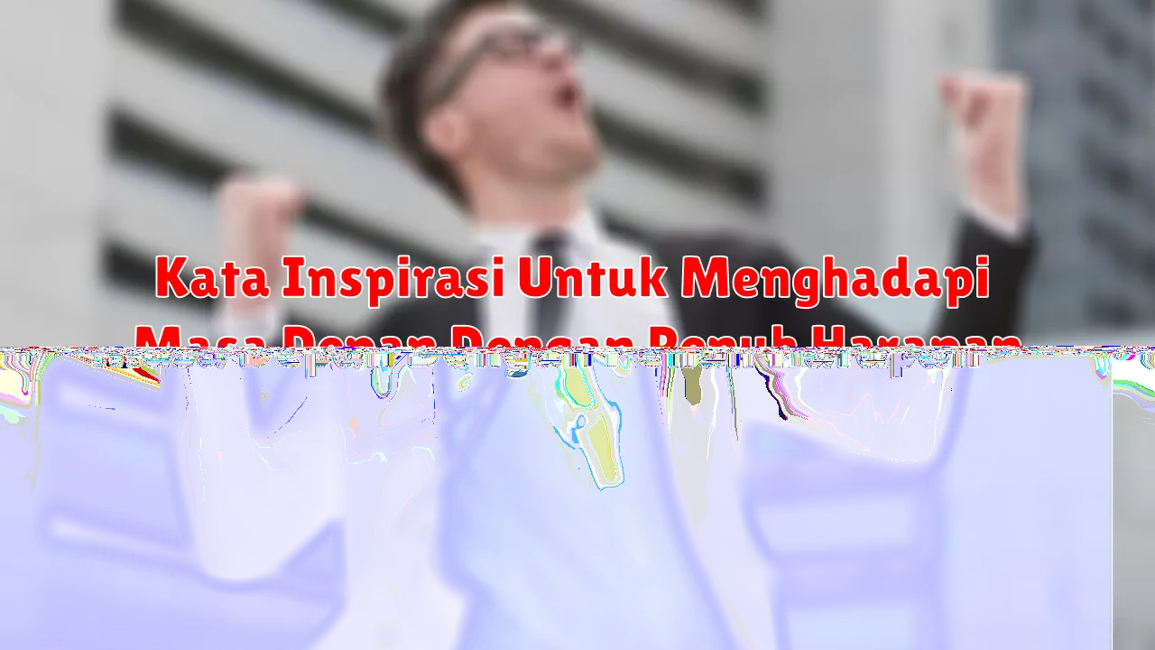 Kata Inspirasi Untuk Menyambut Hari Dengan Syukur