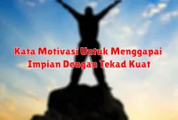 Kata Motivasi Untuk Menjadi Lebih Disiplin