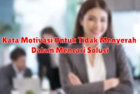 Kata Motivasi Untuk Menjadi Pemimpin Yang Menginspirasi