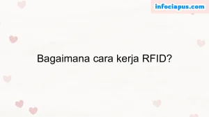 Bagaimana cara kerja RFID?