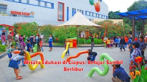 Wisata Edukasi di Ciapus: Belajar Sambil Berlibur